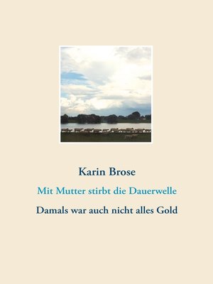cover image of Mit Mutter stirbt die Dauerwelle